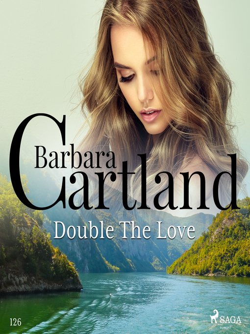 Title details for Double the Love (Barbara Cartland's Pink Collection 126) by Barbara Cartland - Wait list